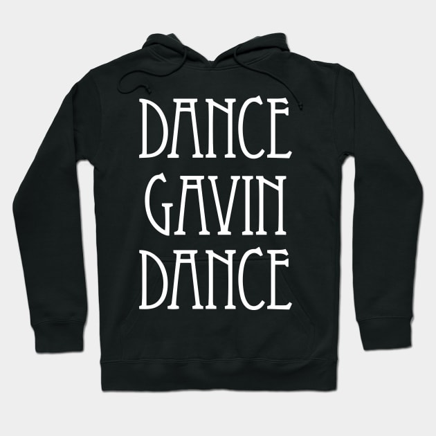 Dance Gavin Dance Merch Dance Gavin Dance Hoodie by Williamjmahoney